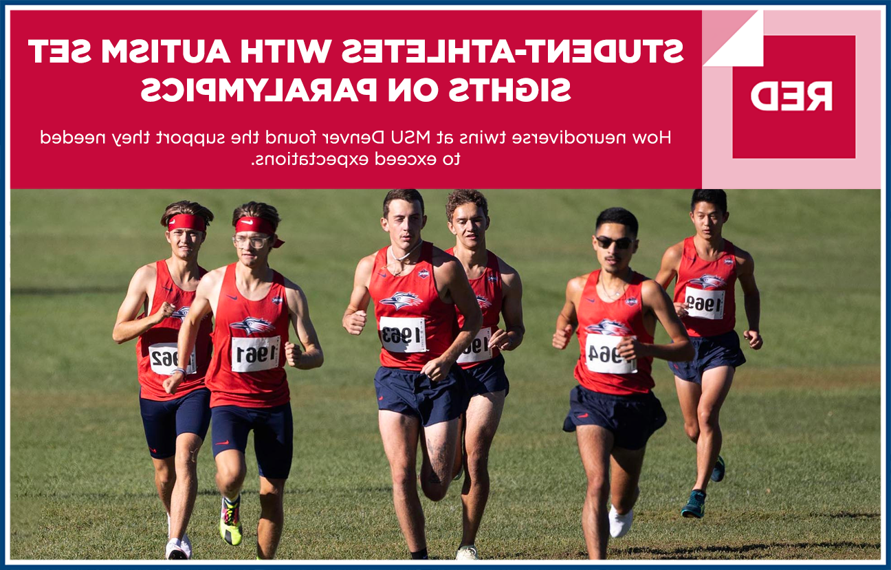 Graphic image with photograph of student athletes running with text overlaid that reads "Student-athletes with autism set sights on Paralympics - How neurodiverse twins at MSU Denver found the support they needed to exceed expectations."